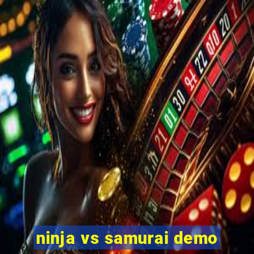 ninja vs samurai demo